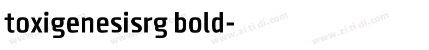 toxigenesisrg bold字体转换